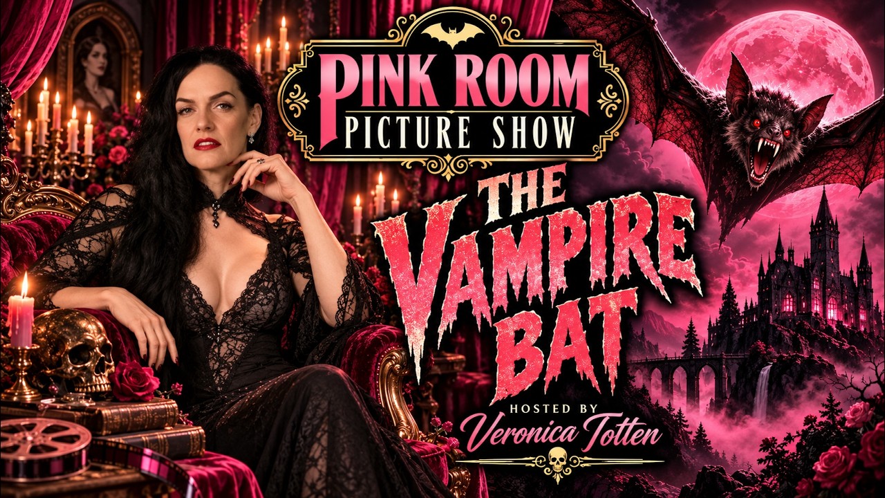 Veronica hosting The Vampire Bat (1933) in The Pink Room Picture Show